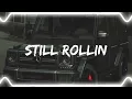 Still Rollin - Shubh ( Perfectly Slowed )[ KING_SLOWED ]