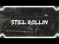 Download Lagu Still Rollin - Shubh ( Perfectly Slowed )[ KING_SLOWED ]