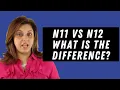 N11 Vs N12 - What is the difference