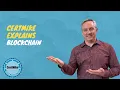 CertMike Explains Blockchain
