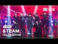 Download Lagu [K-Choreo 8K] 앤팀 직캠 'Go in Blind' (\u0026TEAM Choreography) @MusicBank 250530