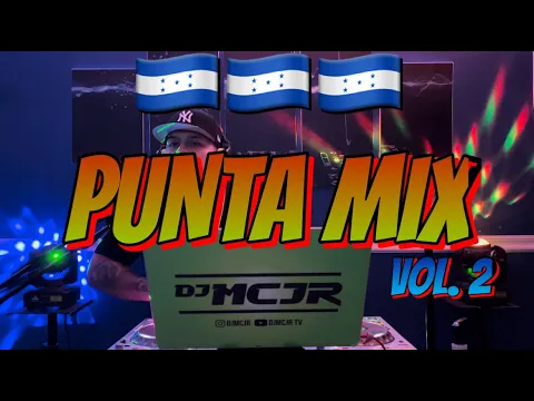Download MP3 PUNTA MIX VOL. 2 🔥 2022 LO MEJOR DE LA PUNTA❗️ DJMCJR