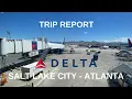TRIP REPORT Salt Lake City SLC to Atlanta ATL Delta Air Lines B767-332ER First Class
