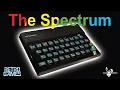 Retro Games The Spectrum Unboxing and Review