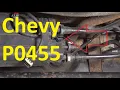 Causes and Fixes Chevy P0455 Code Evaporative Emission System Leak Detected Gross Leak No Flow