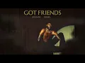 GoldLink Ft. Miguel - Got Friends (LYRICS)