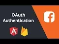 OAuth with Angular and Firebase Tutorial