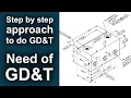 GD T for beginners Step by step approach for GD T for mechanical drawings