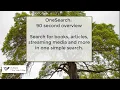 OneSearch in 90 Seconds