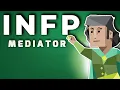 INFP Personality Type Mediator - Fully Explained
