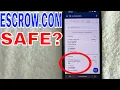 Is Escrow com Safe To Use