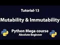Python Easy Tutorial for absolute beginners Mutability and Immutability clear the concepts easily