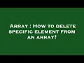 Array How to delete specific element from an array