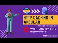 How to Implement HTTP Caching in Angular With Debugging English Project Tricks Tips