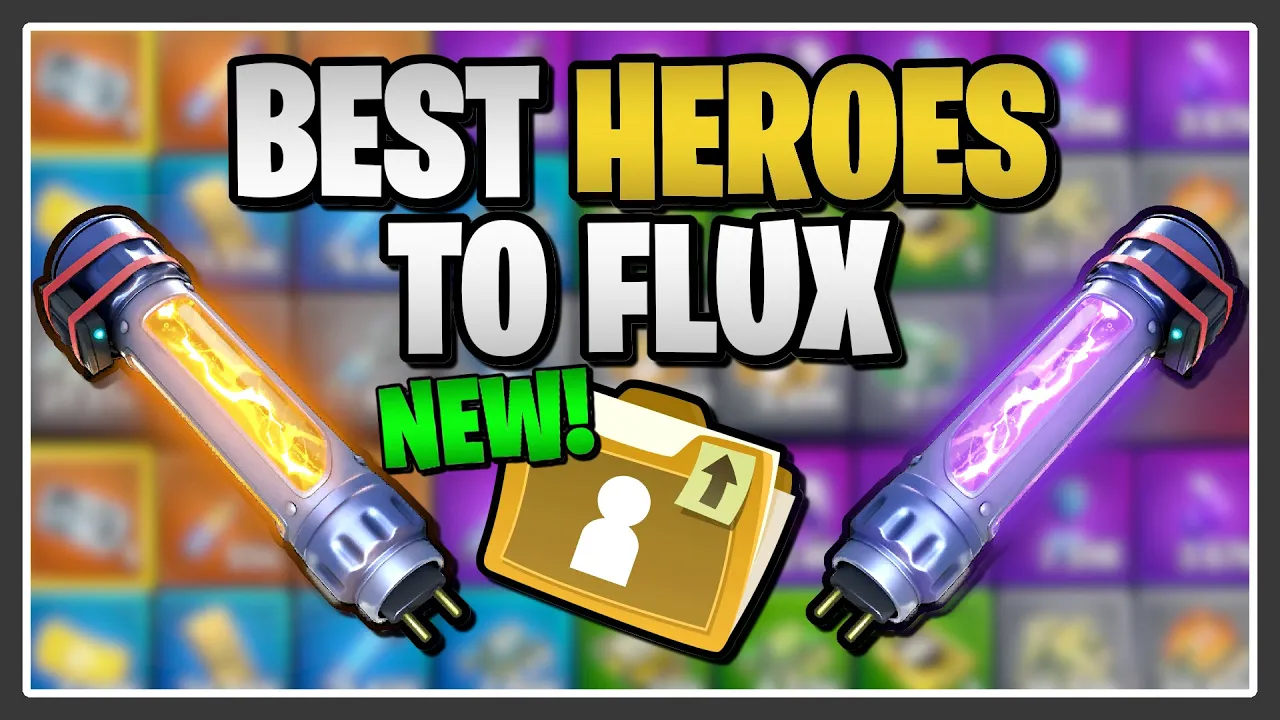 2026 APPROVED: The Best Heroes to Flux in Fortnite Save the World!