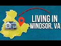 Living in Windsor VA