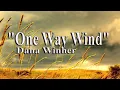 Download Lagu One Way Wind - Dana Winner