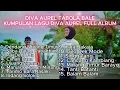 Download Lagu KUMPULAN LAGU DIVA AUREL TABOLA BALE FULL ALBUM !!!!!!!