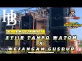 Download Lagu DJ SHOLAWAT SYIIR TANPO WATON X WEJANGAN GUSDUR HOREG KARNAVAL FULL BASSS DJ FROM HENDRO BINTANG