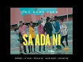 Download Lagu Lagu acara terbaru SA ADA NI - NO NAME CREW
