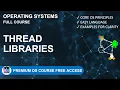 3 6 Thread Libraries Explained POSIX Pthreads Java Threads Windows Threads