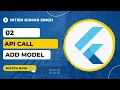 02 Adding Model to the API call Flutter REST API Series