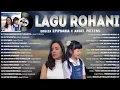 Download Lagu Lagu Rohani Angel Pieters \u0026 Grezia Epiphania Full Album || Lagu Rohani Kristen Pilihan Terbaik