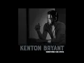 Kenton Bryant - "Sometimes She Stays" (Official Audio Video)