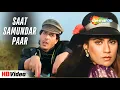 Download Lagu Saat Samundar Paar | Vishwatma(1992) | Udit Narayan | Jolly Mukherjee | Chunky Pandey | Popular Song