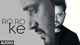 ro ro ke masha ali full audio song baba raja latest punjabi songs 2018 t seres apna punjab