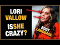 Lori Vallow Sentence By Sentence Body Language