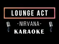 Download Lagu Nirvana - Lounge Act (CC) / Karaoke Instrumental Lyrics (4k 60fps Ultra HD)