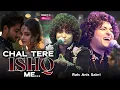 Download Lagu Chal Tere Ishq Me X Ek Mulaqat X Dost Banke | Rais Anis Sabri | Bollywood Mashup Song 