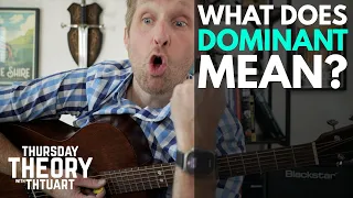 What does Dominant mean? Thursday Theory with Thtuart!