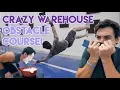 Crazy Warehouse Obstacle Course