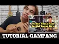 TUTORIAL UKULELE - DUDUK SAMA RATA BERDIRI TANPA RAJA (cepat \u0026 mudah)