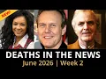 Who Died This Week June 2026 Celebrity Deaths More