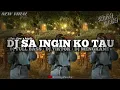 Lagu DJ SA INGIN KO TAU || DJ FULL BASS || DJ TIKTOK || DJ MENGKANE • EndhyFvnky