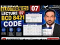 Digital Electronics Lecture 7 BCD 8421 code