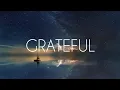 Download Lagu Nightcore - Grateful (NEFFEX)