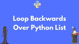 How do I reverse a list or loop over it backwards