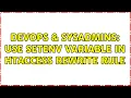 DevOps SysAdmins Use SetEnv Variable in htaccess Rewrite Rule 2 Solutions