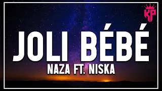 Download Naza (ft. Niska) - Joli bébé ( Paroles/Lyrics ) - Chanteurs chauds 2022 MP3