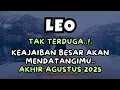 Download Lagu LEO💥TAK TERDUGA..KEAJAIBAN BESAR AKAN MENDATANGIMU AGUSTUS 2025.