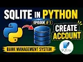 Python SQlite Tutorial Create Table Create Account Bank Management System part 1
