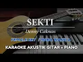 Download Lagu Sekti - Denny Caknan ( FEMALE KEY - Karaoke Akustik Gitar / Piano )