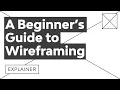 A Beginner s Guide to Wireframing