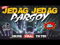 Download Lagu DJ PARGOY JEDAG JEDUG INDO CAMPURAN TIKTOK !! REMIX VIRAL TIKTOK FULL BASS 2022
