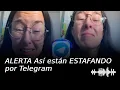 ALERTA Asi estan ESTAFANDO por Telegram