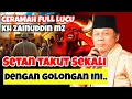 Download Lagu SETAN TAKUT DENGAN GOLONGAN INI..!! | TAUSIYAH LUCU KH ZAINUDIN MZ